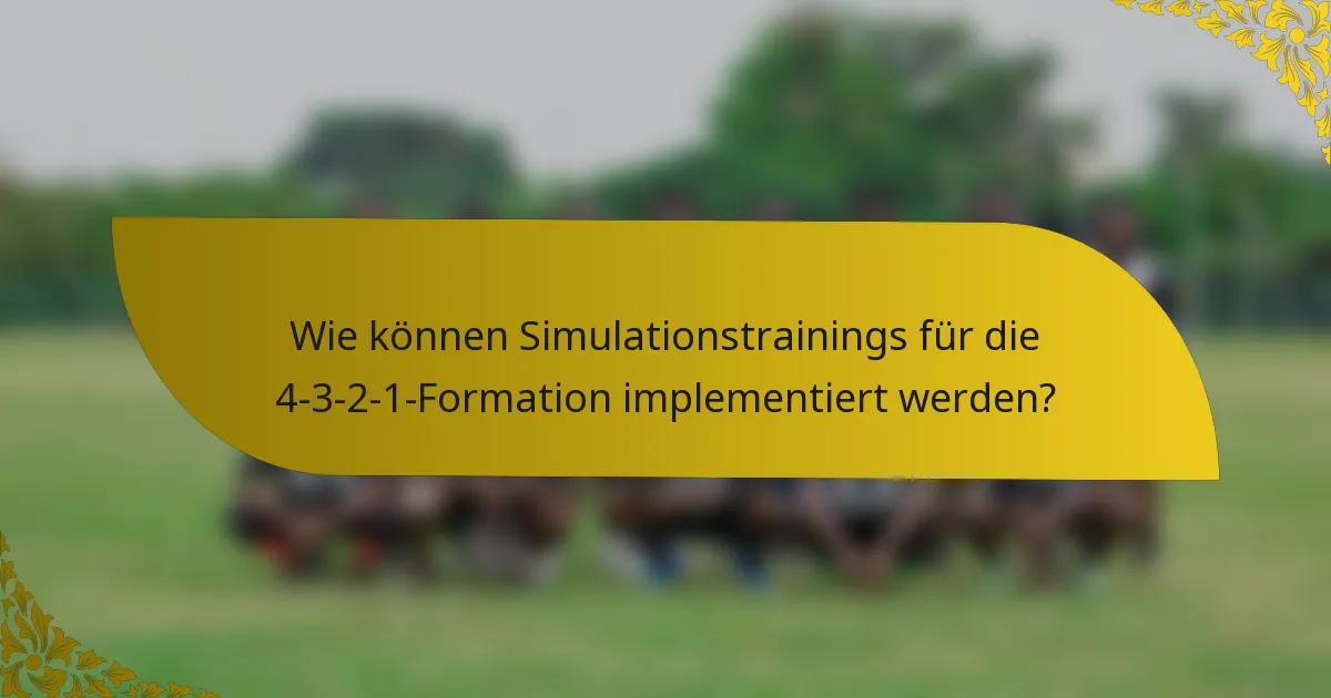 Wie können Simulationstrainings für die 4-3-2-1-Formation implementiert werden?